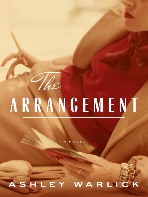 Title details for The Arrangement by Ashley Warlick - Available